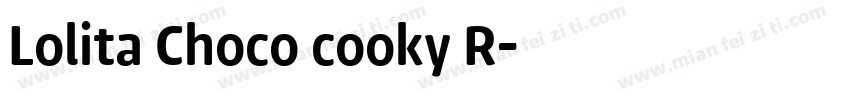 Lolita Choco cooky R字体转换
